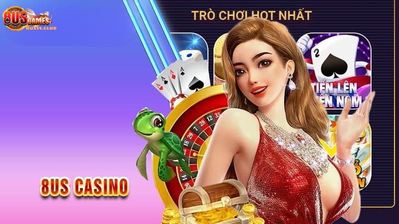 Chơi Casino đẳng cấp tại cổng game 8US